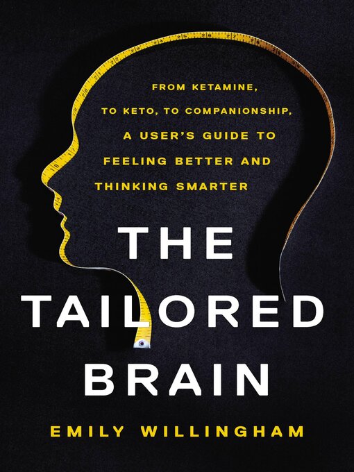 Title details for The Tailored Brain by Emily Willingham - Available